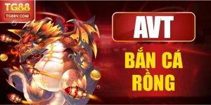 avt bắn cá rồng